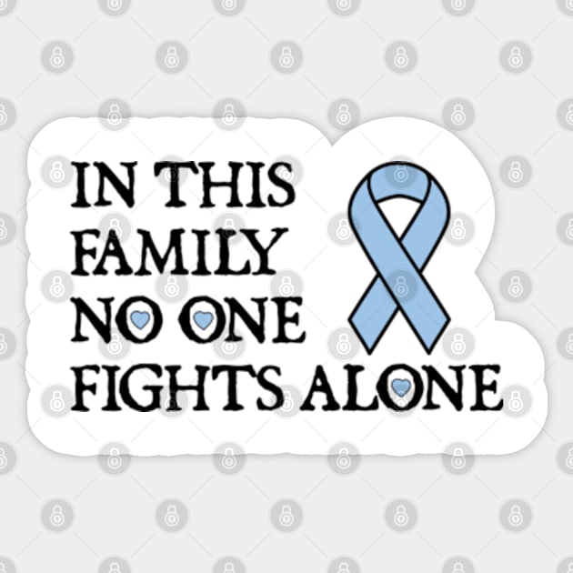 In This Family No One Fights Alone Sticker by  hal mafhoum?